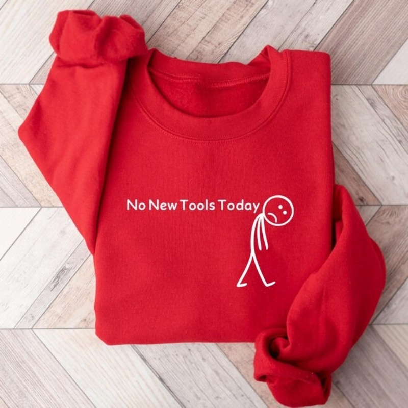 เสื้อสเวตเชิ้ต No New Tools To - Office Print Tech บทวิจารณ์และราคา